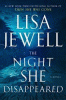 The Night She Disappeared: a Novel