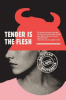 Tender is the flesh : a novel