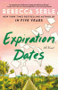 Expiration dates : a novel