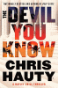 The devil you know : a thriller