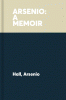 Arsenio: A Memoir