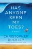 Has anyone seen my toes? : a novel
