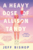 A heavy dose of Allison Tandy