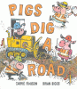 Pigs dig a road