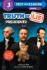 Truth or lie : presidents!