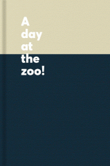 A day at the zoo! [Playaway Launchpad].