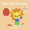 Miki gets dressed