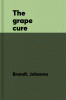 The Grape Cure