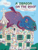 A dragon on the roof : a childrens book inspired by Antoni Gaudí