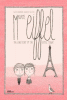 Madame Eiffel : the love story of the Eiffel Tower