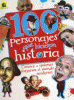 100 personajes que hicieron historia : conoce a quienes forjaron el mundo moderno