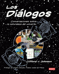 La diálogos : conversaciones sobre la naturaleza de universo