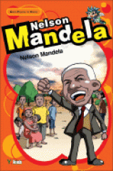 Nelson Mandela : Rolihlahla (Nelson) Mandela.