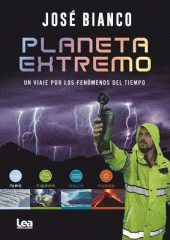 Planeta extremo : un viaje por los fenómenos del tiempo