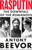 Rasputin: The Downfall of the Romanovs