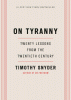 On tyranny : twenty lessons from the twentieth century