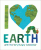 I love Earth with The Very Hungry Caterpillar