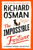The impossible fortune