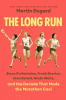 The long run : Steve Prefontaine, Frank Shorter, Joan Benoit, Grete Waitz, and the decade that made the marathon cool