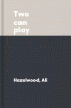 Two Can Play