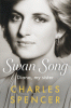 Swan Song by Charles Spencer