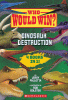 Dinosaur destruction : 4 books in 1!