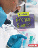 Explore forensic science