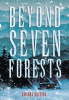 Beyond Seven Forests