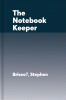 The notebook keeper [Playaway (Wonderbook)] : a story of kindness from the border