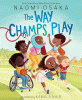 The way champs play [Playaway (Wonderbook)]
