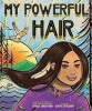 My powerful hair [Playaway (Wonderbook)]