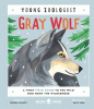 Gray wolf [Playaway (Wonderbook)] : a first field guide to the wild dog from the wilderness