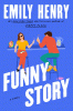 Funny story [sound recording (Playaway)] : a novel