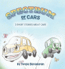 Spectrum of cars : three short stories all about cars