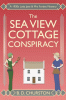 The sea view cottage conspiracy