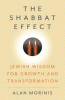 Shabbat effect : Jewish wisdom for growth and transformation