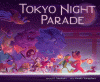 Tokyo night parade