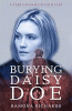 Burying Daisy Doe [text (large print)]