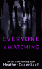 Everyone is watching [text (large print)]