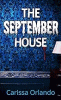 The September house [text (large print)]