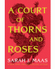 A court of thorns and roses