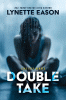 Double take [text (large print)]