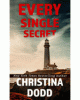 Every single secret [text (large print)] : a novel