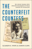 The counterfeit countess [text (large print)] : the Jewish woman who rescued thousands of Poles during the Holocaust