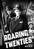 The roaring twenties [videorecording (DVD)]