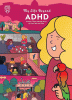 My life beyond ADHD : a Mayo Clinic patient story