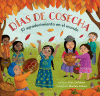 Días de cosecha : el agradecimiento en el mundo