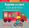 Rapide ou lent = Fast and slow : English-French.