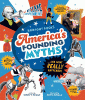 America's founding myths ...and what really happened!