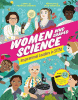 Women who shaped science : inspirational leaders in STEM